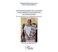 R. Beblai – Reconnaissance dignité & droits femme wè (Côte d'Ivoire) – Théologie africaine – Broché