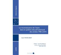 La reconnaissance de l'islam dans le système éducatif allemand des années 1980 à 2015 - Sylvie Toscer-Angot - Presses Universitaires D'aix-Marseille - broché - Etude