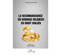 La reconnaissance du mariage religieux en droit malien - Ousmane Alassane Siddo - L'harmattan - broché - Etude