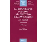 la reconnaissance d'un droit à la protection de la santé mentale en droit du tra (40)
