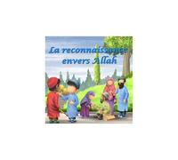 La reconnaissance envers Allah