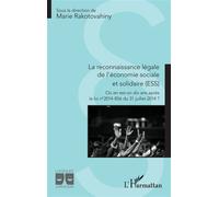 La reconnaissance légale de l’économie sociale et solidaire: Où en est-on dix ans après la loi n°2014-856 du 31 juillet 2014 ?