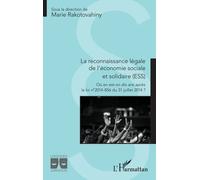 La reconnaissance légale de l’économie sociale et solidaire: Où en est-on dix ans après la loi n°2014-856 du 31 juillet 2014 ?