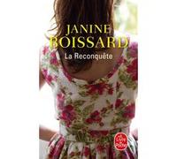La Reconquête Janine Boissard (Auteur)