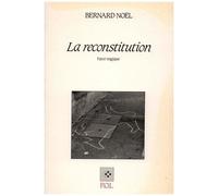 La Reconstitution - Farce Tragique En Neuf Scènes