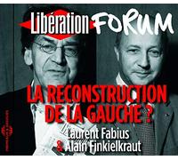 La Reconstruction de la Gauche ?