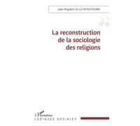 La Reconstruction De La Sociologie Des Religions