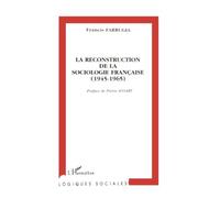 La reconstitution de la sociologie française, 1945-1965 – L'Harmattan