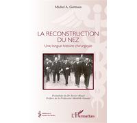 La reconstruction du nez – Une longue histoire chirurgicale – L'Harmattan