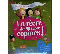 La récré des super copines !