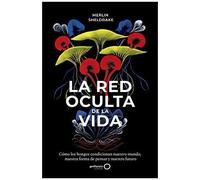 La Red Oculta De La Vida