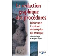 La rédaction graphique des procédures: Démarche et techniques de description des processus