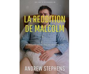 La reddition de Malcolm: Une histoire de régression ABDL