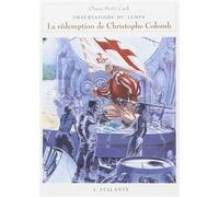 La redemption de chistophe colomb - Observatoire du temps Tome 1 - Orson Scott Card - Atalante - Livre
