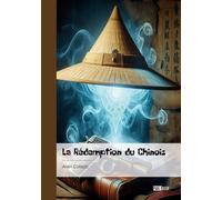 La Rédemption du Chinois - Alain Collado - Publibook - broché - Roman