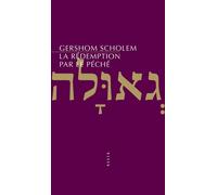 Gershom Scholem – La rédemption par le péché – Broché