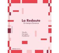 La Redoute, un temps d'avance - Karine Lacquemant - Norma - relié - Catalogue d'exposition