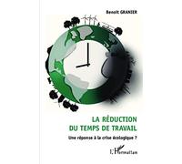 La réduction du temps de travail: Une réponse à la crise écologique ?
