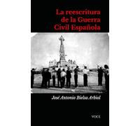 La reescritura de la Guerra Civil Española