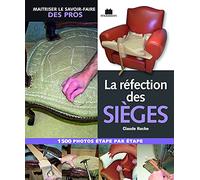 La réfection des sièges
