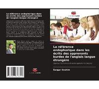 La Référence Endophorique Dans Les Écrits Des Apprenants Kurdes De L'anglais Langue Étrangère