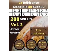 La Référence Mondiale Du Sudoku: Niveau Moyen - Volume 2 (La Référence Mondiale Du Sudoku - Niveau Medium)