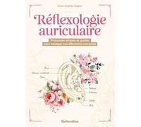 La réflexologie auriculaire