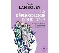 La réfléxologie pour tous