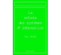 La Refonte Des Systèmes D'information