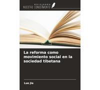 La reforma como movimiento social en la sociedad tibetana