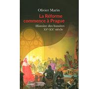 La Réforme Commence À Prague - Histoire Des Hussites - Xve-Xxe Siècle