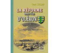 La Réforme dans l'île d'Oléron