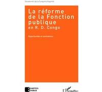 Dieudonné Kagimbi – La réforme de la Fonction publique en RDC – Opportunités et contraintes – Broché