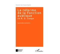 Dieudonné Kagimbi – La réforme de la Fonction publique en RDC – Opportunités et contraintes – Broché