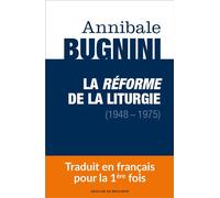 La réforme de la liturgie (1948-1975) - Annibale Bugnini - Desclée De Brouwer - broché - Etude