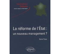 La réforme de l'État : un nouveau management ? - Sylvie Trosa - Ellipses - broché - Essai