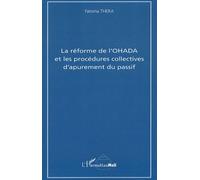 La Réforme De L'ohada Et Les Procédures Collectives D'apurement Du Passif