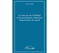 La réforme de l'OHADA et les procédures collectives d'apurement du passif - Fatoma Thera - L'harmattan - broché - Essai