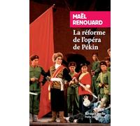 La réforme de l'opéra de Pékin