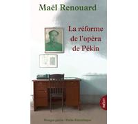 La réforme de l'opéra de Pékin - Prix Décembre 2013