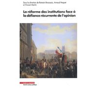 La réforme des institutions face à la défiance récurrente de l'opinion Entre histoire et actualité du droit - Vincent Martin - Mare & Martin - broché - Essai