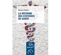 La réforme des systèmes de santé
