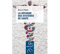 La Réforme des systèmes de santé