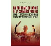 Tahirou Sanou – La réforme du droit de la commande publique dans l'espace UEMOA – Broché