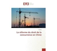 La reforme du droit de la concurrence en Chine - Yan Bai - Universitaires Europeennes - broché - Etude
