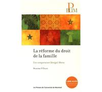La Réforme Du Droit De La Famille - Une Comparaison Sénégal-Maroc