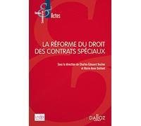 La réforme du droit des contrats spéciaux