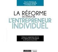 La réforme du statut de l'entrepreneur individuel Jean-François Hamelin (Auteur), Nadège Jullian (Auteur)