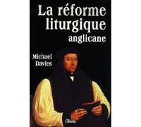 La Réforme Liturgique Anglicane