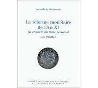 La réforme monétaire de l'an XI : la création du franc germinal